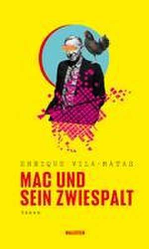 Mac und sein Zwiespalt de Enrique Vila-Matas