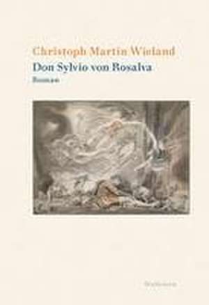 Don Sylvio von Rosalva de Christoph Martin Wieland