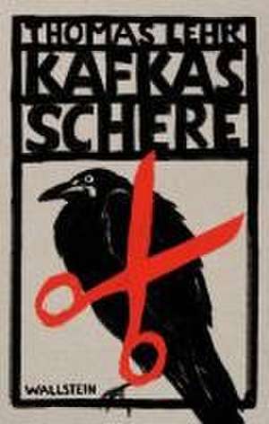 Kafkas Schere de Thomas Lehr