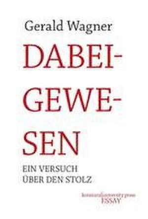 Dabeigewesen de Gerald Wagner