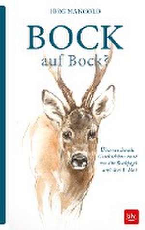 Bock auf Bock? de Jörg Mangold