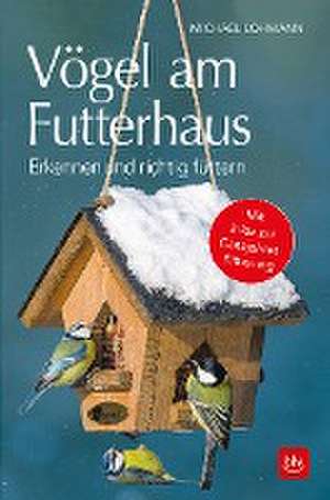 Vögel am Futterhaus de Michael Lohmann