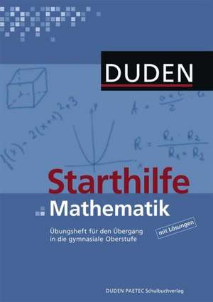 Starthilfe Mathematik. Übungsheft de Uwe Schierhorn