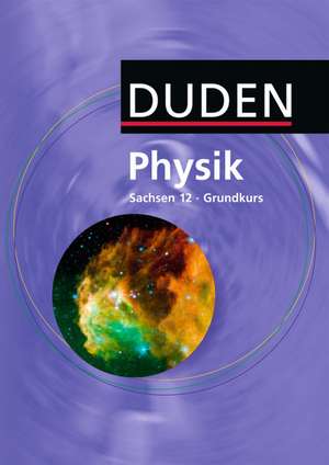 Lehrbuch Physik 12 Sachsen Grundkurs de Detlef Hoche