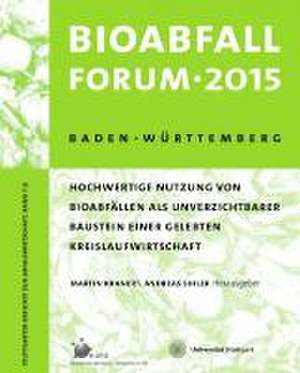 Bioabfall Forum 2015 de Martin Kranert