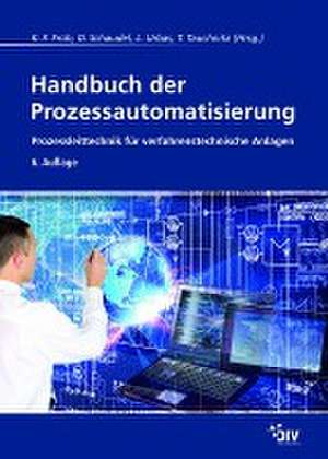 Handbuch der Prozessautomatisierung de K. F. Früh