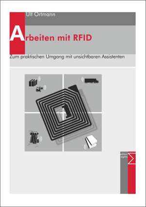 Arbeiten mit RFID de Ulf Ortmann