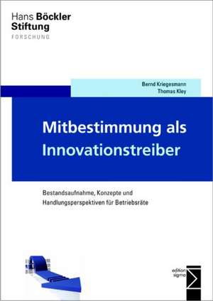 Mitbestimmung als Innovationstreiber de Bernd Kriegesmann