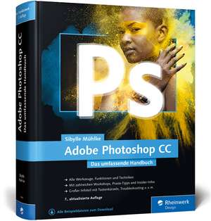 Adobe Photoshop CC de Sibylle Mühlke