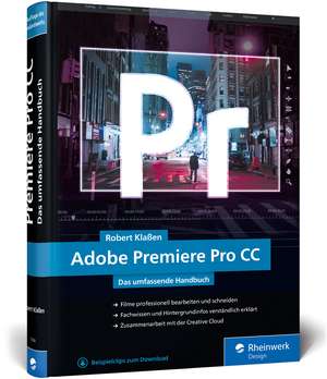 Adobe Premiere Pro CC de Robert Klaßen