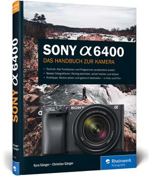 Sony a6400 de Kyra Sänger