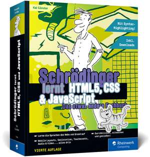 Schrödinger lernt HTML5, CSS und JavaScript de Kai Günster