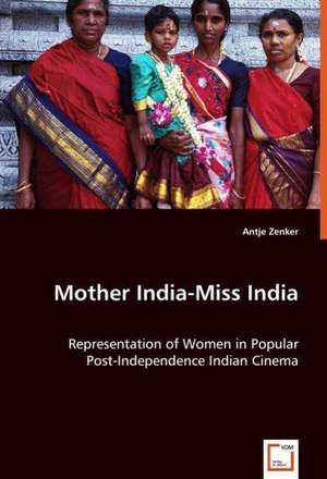 Mother India-Miss India de Antje Zenker