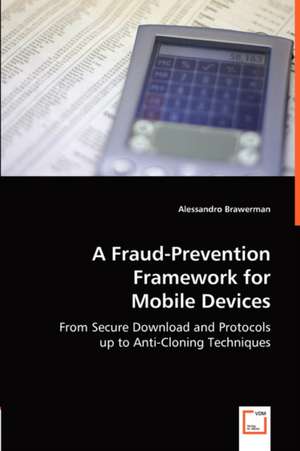 A Fraud-Prevention Framework for Mobile Devices de Alessandro Brawerman