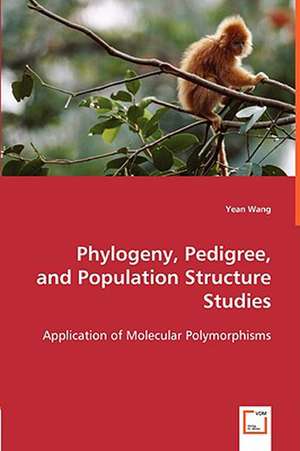 Phylogeny, Pedigree, and Population Structure Studies de Yean Wang