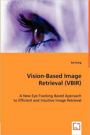 Vision-Based Image Retrieval (VBIR) de Kai Essig