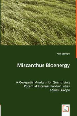 Miscanthus Bioenergy de Paul Stampfl