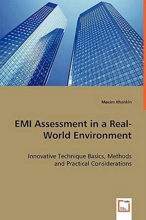 EMI Assessment in a Real-World Environment de Maxim Khankin