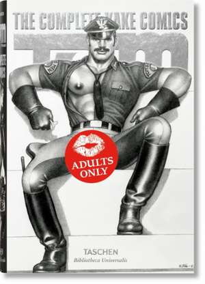 Tom of Finland: The Complete Kake Comics de Dian Hanson