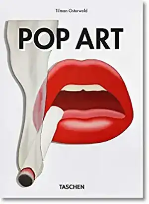 Pop Art - 40th Anniversary Edition de Tilman Osterwold