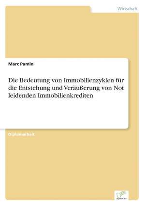 Die Bedeutung Von Immobilienzyklen Fur Die Entstehung Und Verausserung Von Not Leidenden Immobilienkrediten: Frank McGuinness - Anne Devlin - Roddy Doyle - Vincent Woods de Marc Pamin