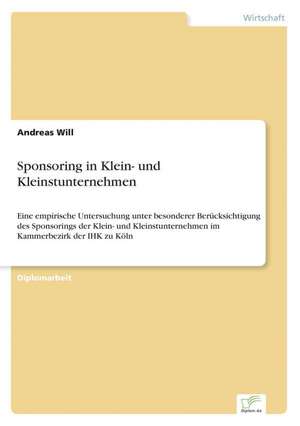 Sponsoring in Klein- Und Kleinstunternehmen: A New Market Opportunity for Eappeals LLC de Andreas Will