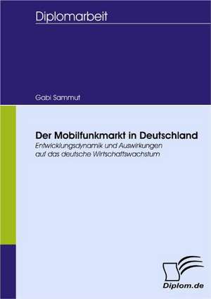 Der Mobilfunkmarkt in Deutschland de Gabi Sammut