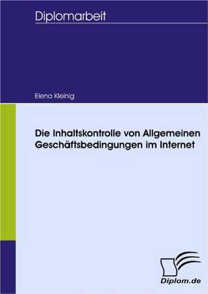 Die Inhaltskontrolle Von Allgemeinen Gesch Ftsbedingungen Im Internet: Wie Man in Mesopotamien Karriere Machte de Elena Kleinig