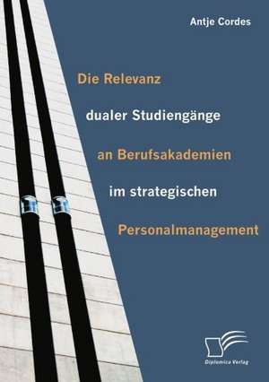 Die Relevanz Dualer Studieng Nge an Berufsakademien Im Strategischen Personalmanagement: Grundgedanken Uber Das Alterwerden Mit Geistiger Behinderung in Geschutzten Werkstatten de Antje Cordes