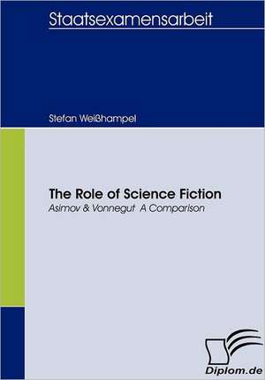 The Role of Science Fiction de Stefan Weißhampel