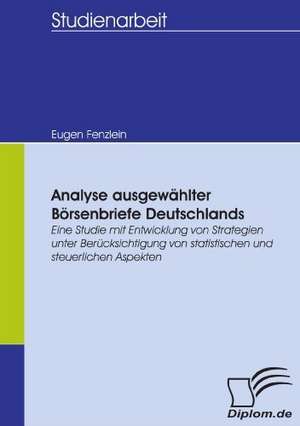 Analyse Ausgew Hlter B Rsenbriefe Deutschlands: Eine Herausforderung Fur Die Wirtschaft de Eugen Fenzlein