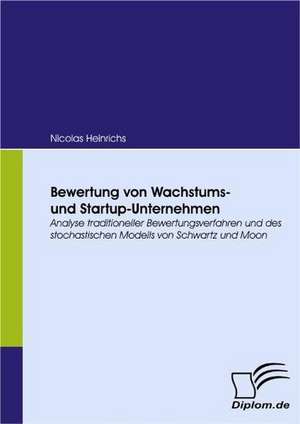 Bewertung Von Wachstums- Und Startup-Unternehmen: Vertikale Versus Horizontale Integration de Nicolas Heinrichs