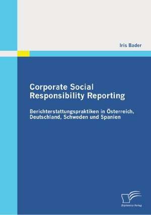 Corporate Social Responsibility Reporting de Iris Bader