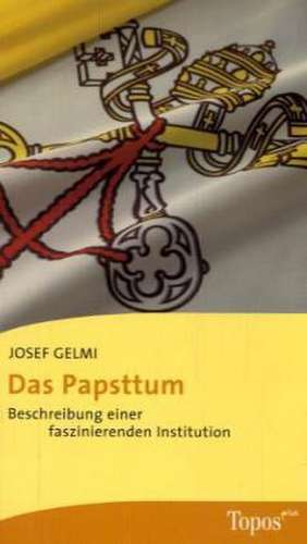 Das Papsttum de Josef Gelmi