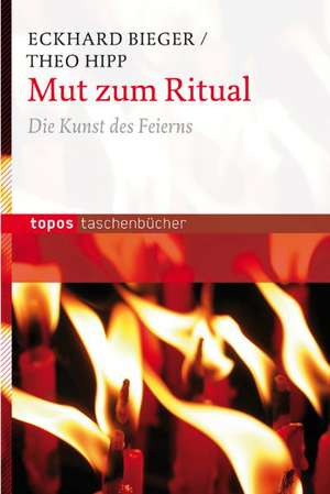 Mut zum Ritual de Eckhard Bieger