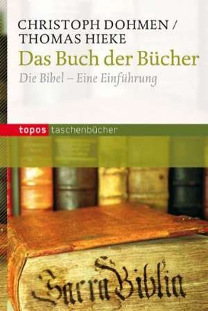 Das Buch der Bücher de Christoph Dohmen