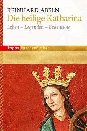 Die heilige Katharina de Reinhard Abeln