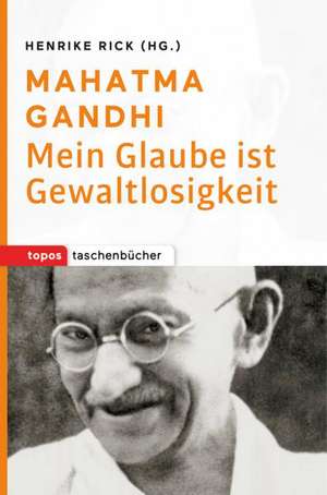 Mahatma Gandhi de Henrike Rick