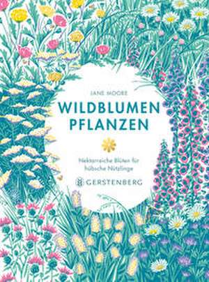 Wildblumen pflanzen de Jane Moore