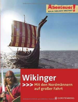 Abenteuer! Wikinger de Maja Nielsen