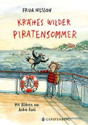 Krähes wilder Piratensommer de Frida Nilsson