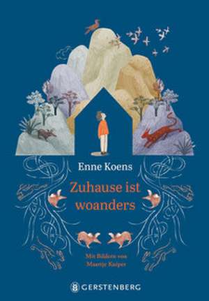 Zuhause ist woanders de Enne Koens