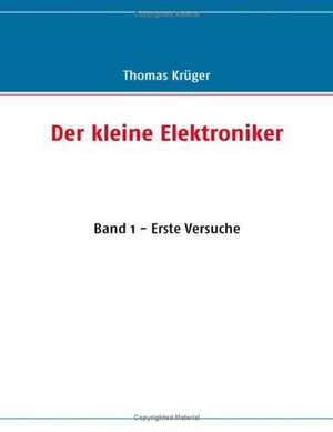 Der kleine Elektroniker de Thomas Krüger