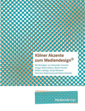 Kolner Akzente Zum Mediendesign, 1: Innovation Im Rahmen Des Europ Ischen Sozialfonds de Sonja Niemann