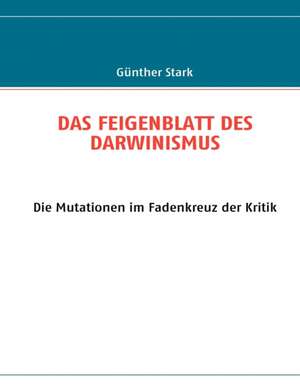 Das Feigenblatt Des Darwinismus: Innovation Im Rahmen Des Europ Ischen Sozialfonds de Günther Stark