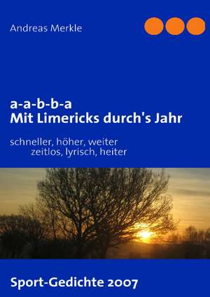 a-a-b-b-a Mit Limericks durch's Jahr de Andreas Merkle