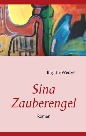 Sina de Brigitte Wenzel