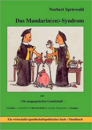 Das Mandarin(en)-Syndrom de Norbert Spriewald