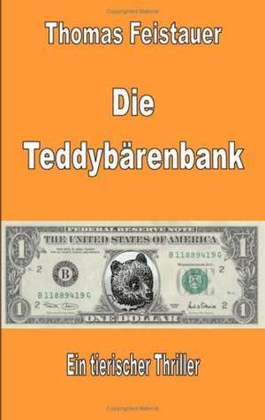 Die Teddybärenbank de Thomas Feistauer