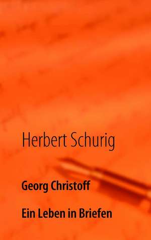 Georg Christoff de Herbert Schurig